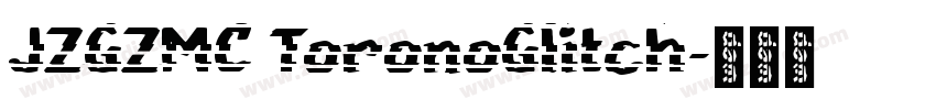 JZGZMC ToronoGlitch字体转换